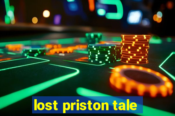 lost priston tale